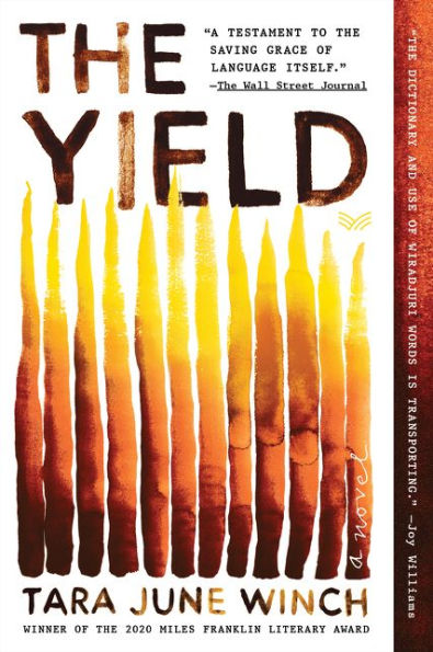 The Yield: A Novel