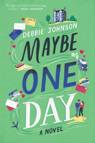 Download ebooks to iphone 4 Maybe One Day: A Novel iBook RTF 9780063003668 by Debbie Johnson