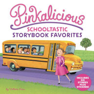 Ebooks for download cz Pinkalicious: Schooltastic Storybook Favorites