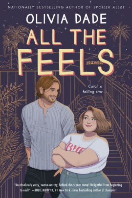 All The Feels A Novel By Olivia Dade Paperback Barnes Noble