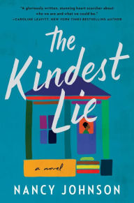 Epub free ebook downloads The Kindest Lie: A Novel by Nancy Johnson 9780063005631
