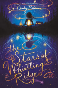 Download books free android The Stars of Whistling Ridge by Cindy Baldwin