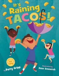 Title: It's Raining Tacos!, Author: Parry Gripp