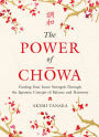 The Power of Chowa: Finding Your Inner Strength Through the Japanese Concept of Balance and Harmony