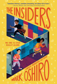 Title: The Insiders, Author: Mark Oshiro