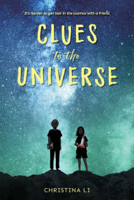 Title: Clues to the Universe, Author: Christina Li