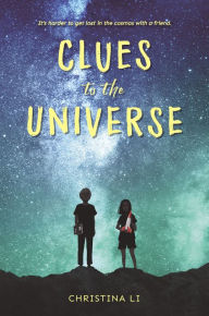 Title: Clues to the Universe, Author: Christina Li