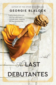 Ebook download for mobile phone The Last Debutantes: A Novel