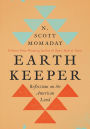 Earth Keeper: Reflections on the American Land