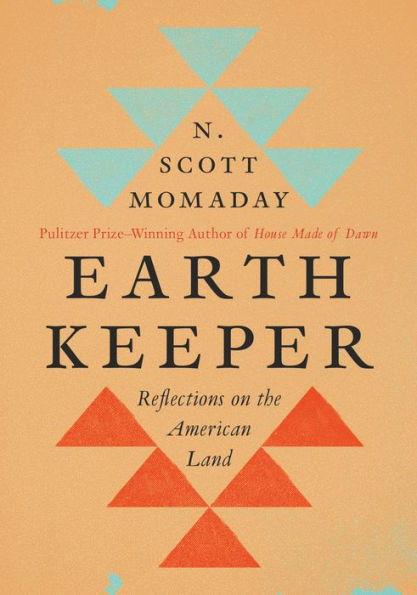 Earth Keeper: Reflections on the American Land