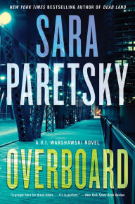 Title: Overboard (V. I. Warshawski Series #21), Author: Sara Paretsky