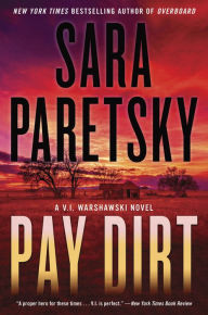 Title: Pay Dirt (V. I. Warshawski Series #22), Author: Sara Paretsky