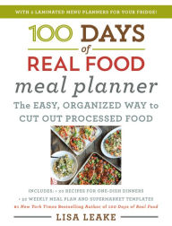 Download of ebooks free 100 Days of Real Food Meal Planner 9780063012400 by Lisa Leake in English FB2