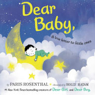 Pdf download ebook Dear Baby,: A Love Letter to Little Ones  by Paris Rosenthal, Holly Hatam 9780063012721