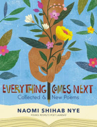 Free english textbook downloads Everything Comes Next: Collected and New Poems (English literature)  9780063013452