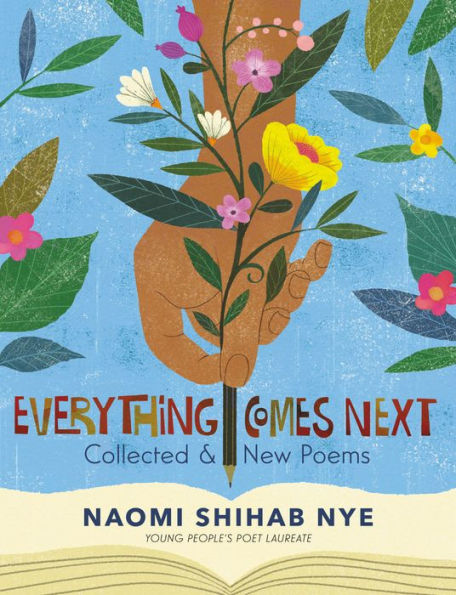 Everything Comes Next: Collected & New Poems