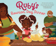 Title: Ruby's Reunion Day Dinner, Author: Angela Dalton