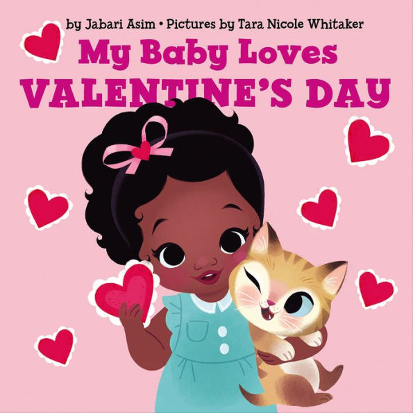 My Baby Loves Valentine's Day: A Valentine's Day Book For Kids