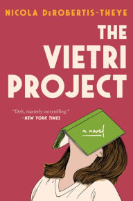 Title: The Vietri Project, Author: Nicola DeRobertis-Theye