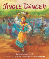 Title: Jingle Dancer, Author: Cynthia L Smith