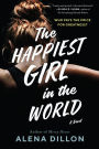 The Happiest Girl in the World: A Novel