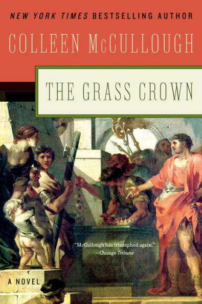 The Grass Crown: A Historical Fiction Novel