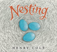 Title: Nesting, Author: Henry Cole