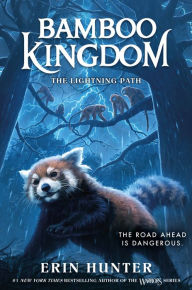 Title: Bamboo Kingdom #5: The Lightning Path, Author: Erin Hunter