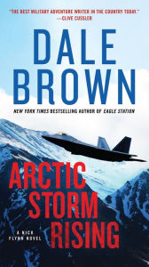 Arctic Storm Rising: A Novel