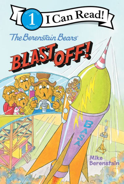 The Berenstain Bears Blast Off!