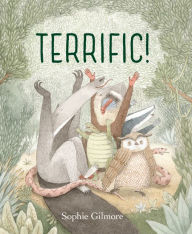 Title: Terrific!, Author: Sophie Gilmore