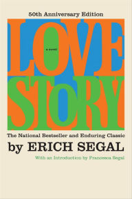 Title: Love Story (50th Anniversary Edition), Author: Erich Segal