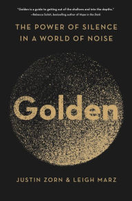 Free audio books torrent download Golden: The Power of Silence in a World of Noise 9780063027602 (English literature)