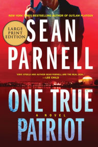 Title: One True Patriot (Eric Steele Series #3), Author: Sean Parnell