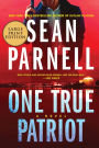 One True Patriot (Eric Steele Series #3)