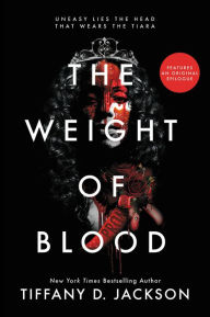 Title: The Weight of Blood, Author: Tiffany D. Jackson