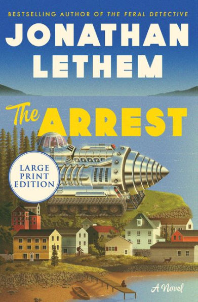 The Arrest: A Novel