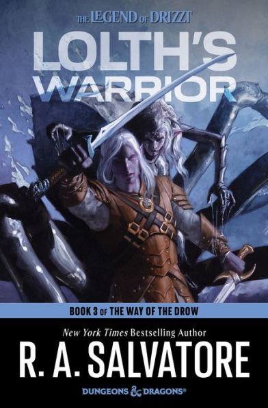 Lolth's Warrior: The Way of the Drow #3 (Legend of Drizzt #39)