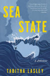 Alternative view 1 of Sea State: A Memoir