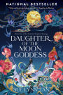 Daughter of the Moon Goddess (Celestial Kingdom Duology #1)
