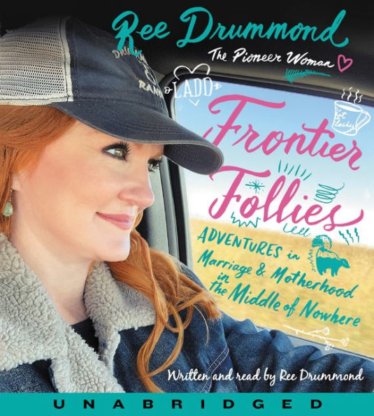 Frontier Follies CD: Adventures in Marriage and Motherhood in the Middle of Nowhere