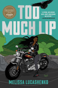 Ebook portugues downloads Too Much Lip: A Novel (English literature) 9780063032552 by Melissa Lucashenko