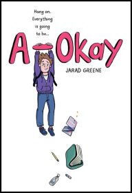 Title: A-Okay, Author: Jarad Greene