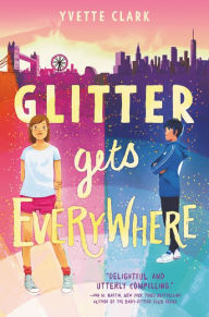 Download ebooks for free no sign up Glitter Gets Everywhere 9780063034488 by Yvette Clark iBook