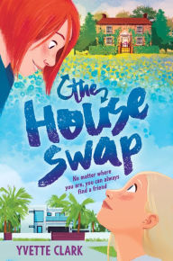 Title: The House Swap, Author: Yvette Clark