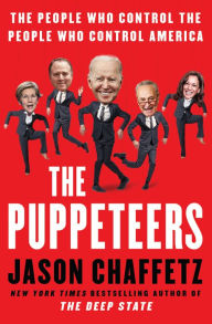 Ebook german download The Puppeteers: The People Who Control the People Who Control America (English Edition) by Jason Chaffetz 9780063034969 