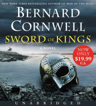 Title: Sword of Kings (Last Kingdom Series #12) (Saxon Tales), Author: Bernard Cornwell