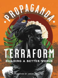 Books for download in pdf format Terraform: Building a Better World English version ePub FB2 9780063036246 by Propaganda