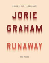Top ebooks download Runaway: New Poems English version 9780063036703 by Jorie Graham