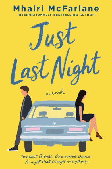 Just Last Night: A Novel